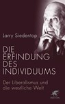 Die Erfindung des Individuums - Larry Siedentop - 9783608948868