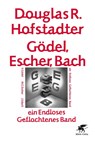 Gödel, Escher, Bach - ein Endloses Geflochtenes Band - Douglas Hofstadter - 9783608949063