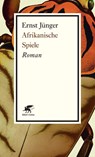 Afrikanische Spiele - Ernst Jünger - 9783608960617