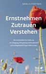 Ernstnehmen - Zutrauen - Verstehen - Marlis Pörtner - 9783608961669