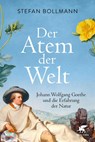 Der Atem der Welt - Stefan Bollmann - 9783608964165