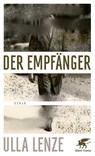 Der Empfänger - Ulla Lenze - 9783608964639