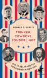 Trinker, Cowboys, Sonderlinge - Ronald D. Gerste - 9783608964813