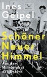 Schöner Neuer Himmel - Ines Geipel - 9783608984293