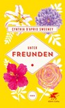 Unter Freunden - Cynthia D'Aprix Sweeney - 9783608984484
