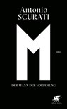 M. Der Mann der Vorsehung - Antonio Scurati - 9783608984576
