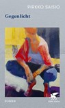 Gegenlicht - Pirkko Saisio - 9783608987249