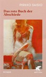 Das rote Buch der Abschiede - Pirkko Saisio - 9783608987256