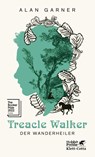 Treacle Walker - Alan Garner - 9783608987324