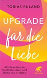 Upgrade für die Liebe - Tobias Ruland - 9783608988819