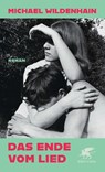 Das Ende vom Lied - Michael Wildenhain - 9783608989212