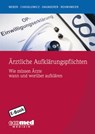 Ärztliche Aufklärungspflichten - Alexander Chasklowicz ; Johannes Daunderer ; Jörg Rehmsmeier ; Hans-Jörg Weber - 9783609165240
