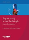 Begutachtung in der Kardiologie - Hans Georg Gieretz ; Elmar Ludolph - 9783609165370