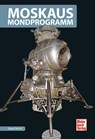 Moskaus Mondprogramm - Eugen Reichl - 9783613040274