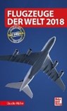 Müller, C: Flugzeuge der Welt 2018 - MÜLLER,  Claudio - 9783613040366