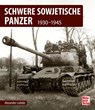 Schwere sowjetische Panzer - Alexander Lüdeke - 9783613044517