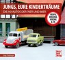 Jungs, Eure Kinderträume - Jörg Trüdinger - 9783613045798