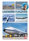 Spaeths Legendäre Flugzeuge - Andreas Spaeth - 9783613047662