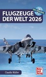 Flugzeuge der Welt 2026 - Claudio Müller - 9783613048300