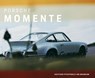 Porsche Momente - Porsche Museum - 9783613320123