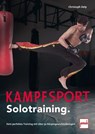 Kampfsport Solotraining - Christoph Delp - 9783613509825