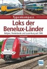 Loks der Benelux-Länder - ESTLER,  Thomas - 9783613715233