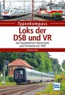 Loks der DSB und VR - ESTLER,  Thomas - 9783613715844