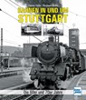 Bahnen in und um Stuttgart - Thomas Estler ; Burkhard Wollny - 9783613716384