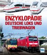 Enzyklopädie Deutsche Loks und Triebwagen - Thomas Estler - 9783613716902