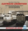 Elektrische Lokomotiven - Dieter Bäzold ; Günther Fiebig - 9783613716957