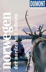 DUMONT Reise-Taschenbuch Reiseführer Norwegen, Der Norden mit Lofoten - Michael Möbius - 9783616007113