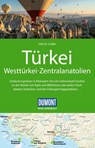 DUMONT Reise-Handbuch Reiseführer Türkei, Westtürkei, Zentralanatolien - Hans E. Latzke - 9783616016740