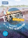 52 kleine & große Eskapaden in Deutschland - Unterwegs mit Kindern - Elke Weiler ; Aylin Krieger ; Andreas Friedrich ; Stefanie Sohr - 9783616028149