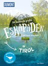 52 kleine & große Eskapaden in Tirol - Lea Hajner - 9783616028279