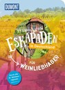 52 kleine & große Eskapaden in Deutschland - Für Weinliebhaber - Yvonne Weik ; Siiri Klose ; Sylvia Pollex ; Barbara Riedel - 9783616028316