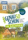 DuMont #genausoschön in Sachsen - Manja Reinhardt - 9783616031606