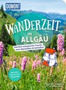 DUMONT Wanderzeit im Allgäu - Veronika Wengert ; Jörg Dauscher - 9783616032283