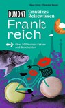 DUMONTs Unnützes Reisewissen Frankreich - Klaus Simon ; Françoise Hauser - 9783616033860