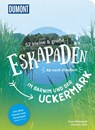 52 kleine & große Eskapaden im Barnim und der Uckermark - Clemens Sehi ; Anne Steinbach - 9783616110073