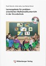 Lernangebote für problemorientierten Mathematikunterricht in der Grundschule - Frank Heinrich ; Anika Jerke ; Lara-Denise Schuck - 9783619014491