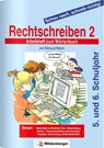 Schau nach, schreib richtig! Rechtschreiben 2. Arbeitsheft - Edmund Wetter - 9783619148127