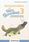 Rechtschreiben mit Rico Schnabel, Klasse 3 - Stefanie Drecktrah ; Mareike Hahn - 9783619320400