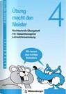 Übung macht den Meister. Rechtschreib-Übungsheft 4. Druckschrift. RSR - Edmund Wetter - 9783619444007