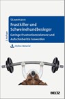 Frustkiller und Schweinehundbesieger - Harlich H. Stavemann - 9783621288538