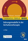 Therapie-Tools Störungsmodelle in der Verhaltenstherapie - Johannes Heßler-Kaufmann ; Peter Neudeck - 9783621293990