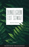 Dunkelgrün fast schwarz - Mareike Fallwickl - 9783627002480
