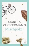 Mischpoke! - Marcia Zuckermann - 9783627003364