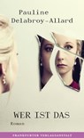 Wer ist das - Pauline Delabroy-Allard - 9783627023249