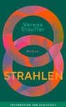 Strahlen - Verena Stauffer - 9783627023553
