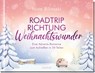 Roadtrip Richtung Weihnachtswunder -  - 9783629009395